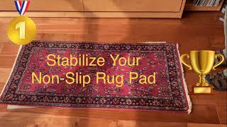 Stabilize Your Non-Slip Rug Pads