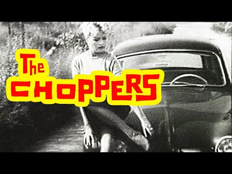 , title : 'The Choppers (1961) Arch Hall Jr | Comedy, Crime, Car-Racing B-Movie'