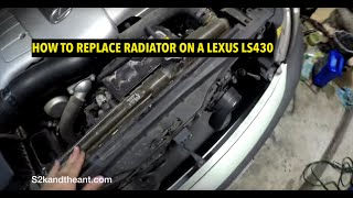 Lexus LS430 | How to Replace Radiator
