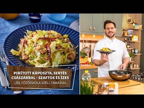 Csípős 2. - Pirított káposzta, sertés császárral - Szaftos és ízes - Lidl Főzőiskola Széll Tamással