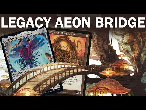 A BRIDGE TOO FAR?! Legacy Aeon Bridge Combo. Simic Show and Tell with Phyrexian Dreadnought MTG