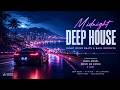 Midnight Deep House 🎵 Night Drive Beats & Bass Grooves | Imael Angel, Drive Me Down & More