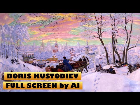Masters of Painting | Full Screen | Boris Kustodiev | Fine Arts | Great Painters | Russian Painters