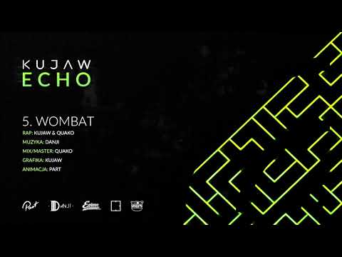 Kujaw - Wombat feat. Quako (prod. Danji) [ECHO EP]