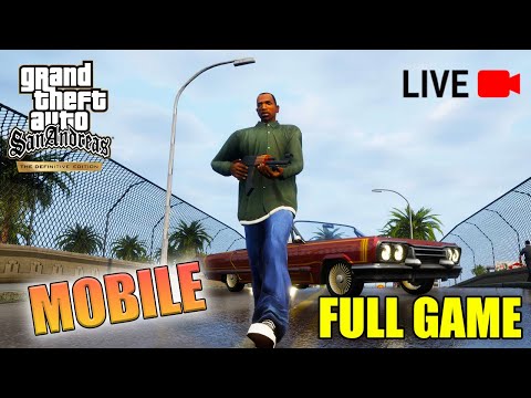GTA San Andreas Mobile Definitive Edition Full Game Walkthrough