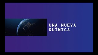 Una nueva química