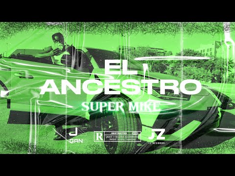 Súper Mike - EL ANCESTRO (Oficial Video)