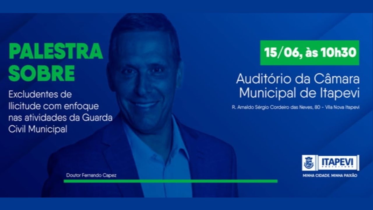 15/06/2022 - Palestra Excludente de Ilicitude - Fernando Capez