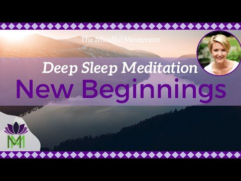Sleep Meditation for New Beginnings and Habit Change | Mindful Movement