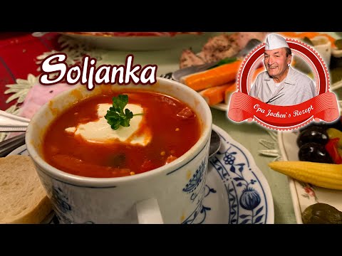 Soljanka selber machen - altes DDR Rezept - Opa Jochens Rezept