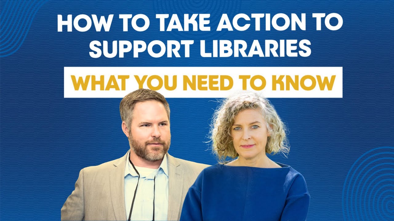 How to take action to support libraries: What you need to know