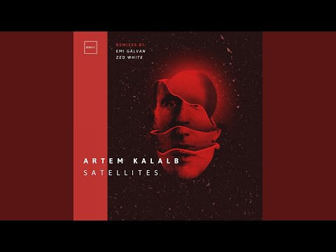 Satellites (Emi Galvan Dub Mix)