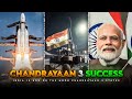 INDIAN IS NOW ON THE MOON CHANDRAYAAN 3 SUCCESSFUL LANDING STATUS EDIT CHANDRAYAAN 3 STATUS