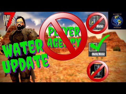 Drinking Water Update News - 7 Days to Die (Alpha 21)