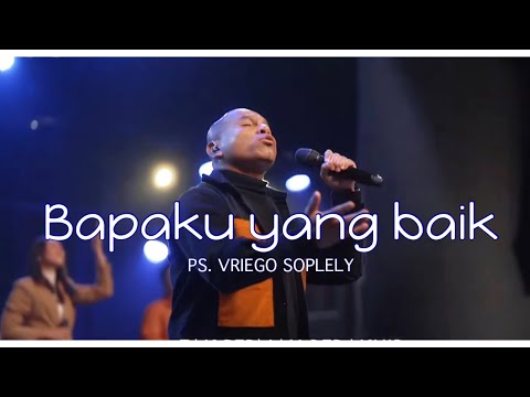Bapaku yang Baik ( Jacqline Celosse ) by Ps. Vriego Soplely || GSJS Pakuwon Mall, Surabaya