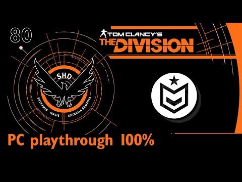 The Division (PC) Playthrough 100% - Ep. 80 - Incursioni: Impeccabili