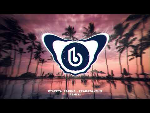 Ptazeta, Farina - Trakatá (ZHN Remix)