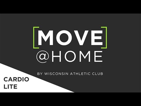 Cardio LITE - Series 6 - Move@Home by Wisconsin Athletic Club