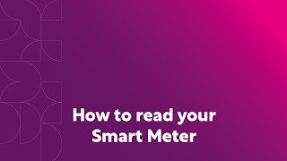 How to read your Smart Meter