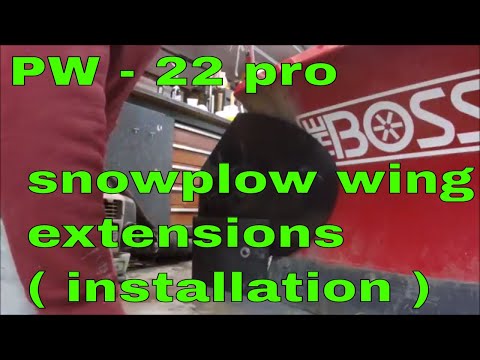 PW - 22 PRO SNOWPLOW WING EXTENSIONS ( INSTALLATION )