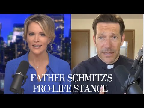 Father Mike Schmitz's Pro-Life Stance and Value of Seeing Both Sides