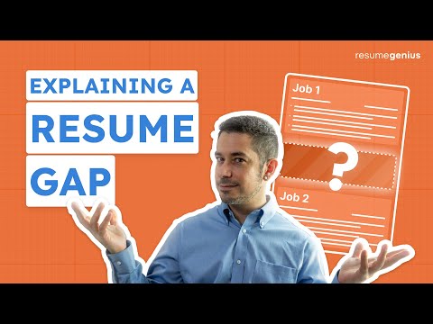 How to Turn Gaps in Your Resume into Reasons to Get Hired