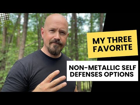 My THREE Favorite Non Metallic Self Defense Options