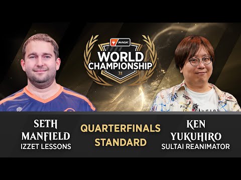 Quarterfinal | Seth Manfield vs. Ken Yukuhiro | Standard | #MTGWorlds