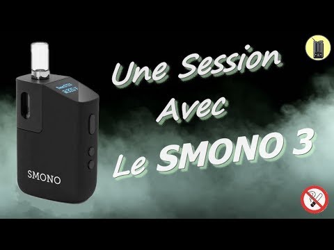 [ FURY 2 ] Smono 3, Une Session Complète Avec Le Vaporisateur Fenix Mini, Test & Avis