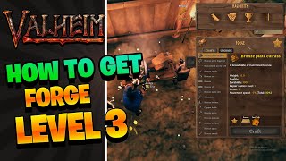Valheim Tutorial - How to Upgrade Forge to Level 3