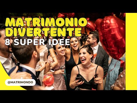 Come DIVERTIRSI ad un MATRIMONIO? 8 super IDEE