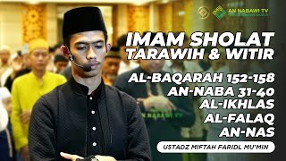 Download lagu SEDIH!! IRAMA MENUSUK KE HATI - IMAM TARAWIH || Ustadz Miftah Faridl Mu'min mp3
