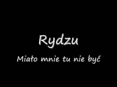 Rydzu -  Miało mnie tu nie być
