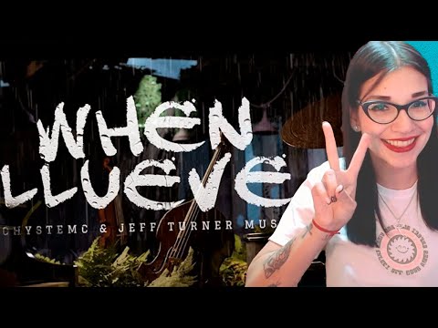 🤟WHEN LLUEVE 🤟 Chystemc & Jeff Turner // CATDELESPACIO