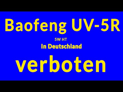 Baofeng UV-5R 5W HT - in Deutschland verboten