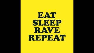 Fatboy Slim &amp; Riva Starr feat. Beardyman - Eat Sleep Rave Repeat (Full Unreleased Acappella)