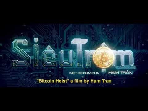 SIÊU TRỘM - BITCOIN HEIST - OFFICIAL TRAILER (2016)
