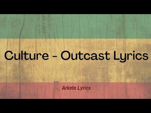 Culture - Outcast (Christopher Columbus) Lyrics Video