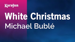 Karaoke White Christmas - Michael Bublé *