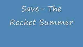 SOTD: The Rocket Summer- Save