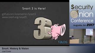 Security Onion 2017: Snort: History and Vision by Joel Esler