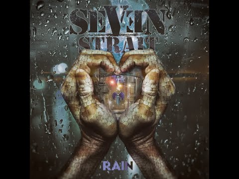 Seven Strait - Rain (Official Lyric Video)