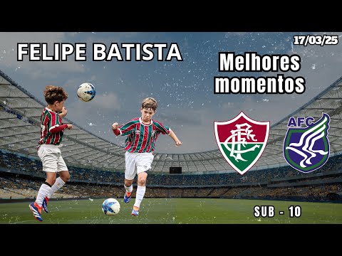 FLUMINENSE X  ARTSUL F.C  SUB -10  MELHORES MOMENTOS  FELIPE BATISTA