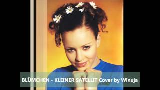 BLÜMCHEN - KLEINER SATELLIT Cover by Winuja