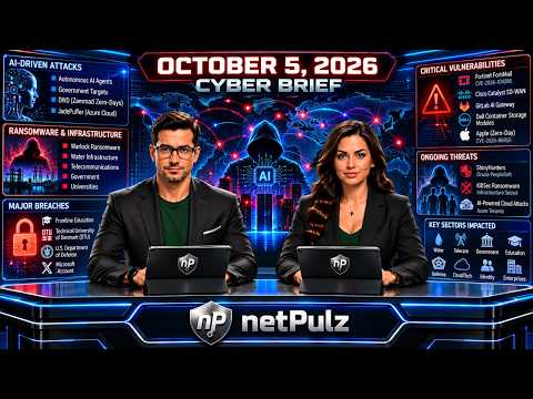 October 5, 2026 Cyber Brief: AI-Driven Cyberattacks, Critical Vulnerabilities & Major Data Breaches
