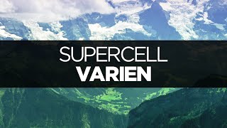 [LYRICS] Varien - Supercell (ft. Veela)