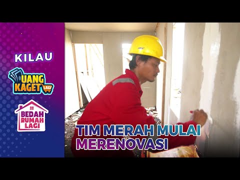 MULAI BEKERJA! Tim Merah Mulai Bekerja Renovasi Rumah | KILAU UANG KAGET & BEDAH RUMAH LAGI