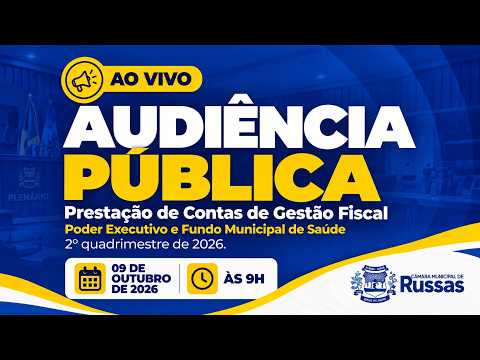 Audiência Pública de Prestação de Contas — Russas | 09.10.2026