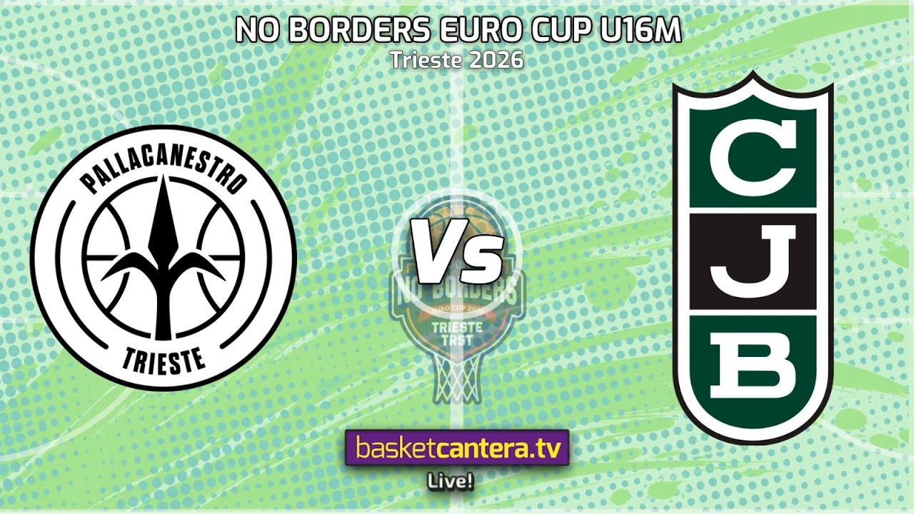 #U16. PALLACANESTRO TRIESTE vs. JOVENTUT BADALONA.- Euro Cup U16 NO BORDERS Trieste (Italia) 2026
