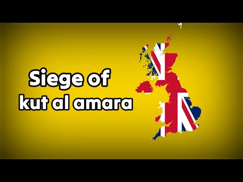 Siege of kut al amara in world war 1